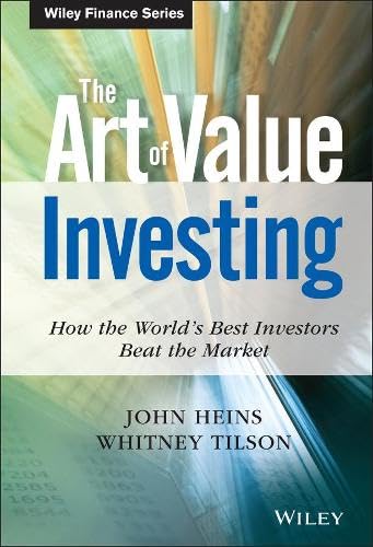 The Art Of Value Investing: How The World'S Best Investors Beat The Market (Wiley Finance Book 531) (English Edition)