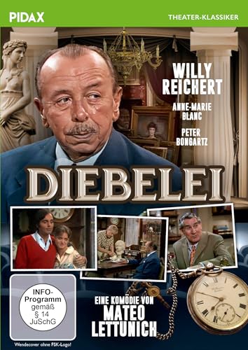 Diebelei / Charmante Gaunerkomödie Mit Willy Reichert (Pidax Theater-Klassiker)