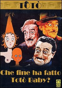 Toto' Che Fine Ha Fatto Toto' Baby?