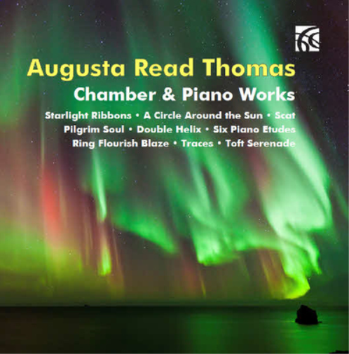 Augusta Read Thomas Augusta Read Thomas: Chamber & Piano Works (CD) Album