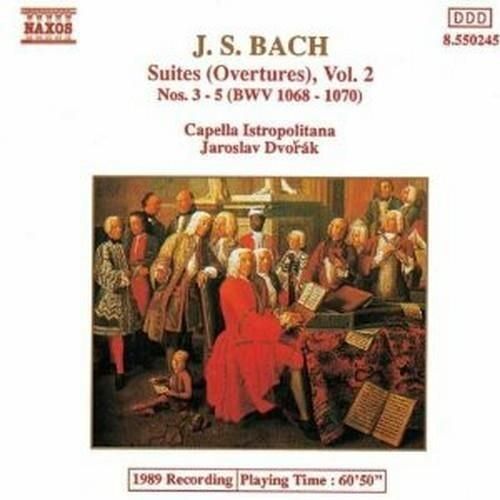 Audio Cd Johann Sebastian Bach - Suite (Ouvertures) Nn.3-5 Bwv 1068-1070