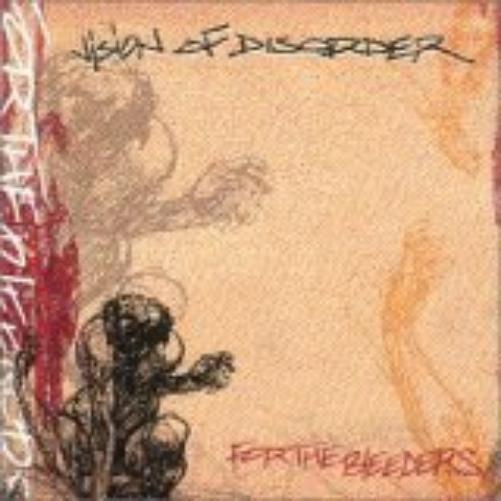 Vision of Disorder For Bleeders (CD)