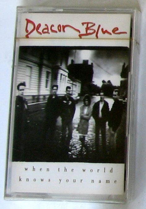 DEACON BLUE - WHEN THE WORLD KNOWS YOUR NAME - Cassette Tape MC K7 - Sealed