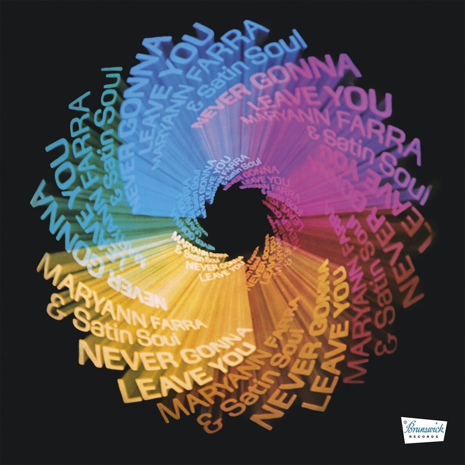 Maryann Farra E Satin Soul Never Gonna Leave You (Chiaro Con Blu, Verde, E