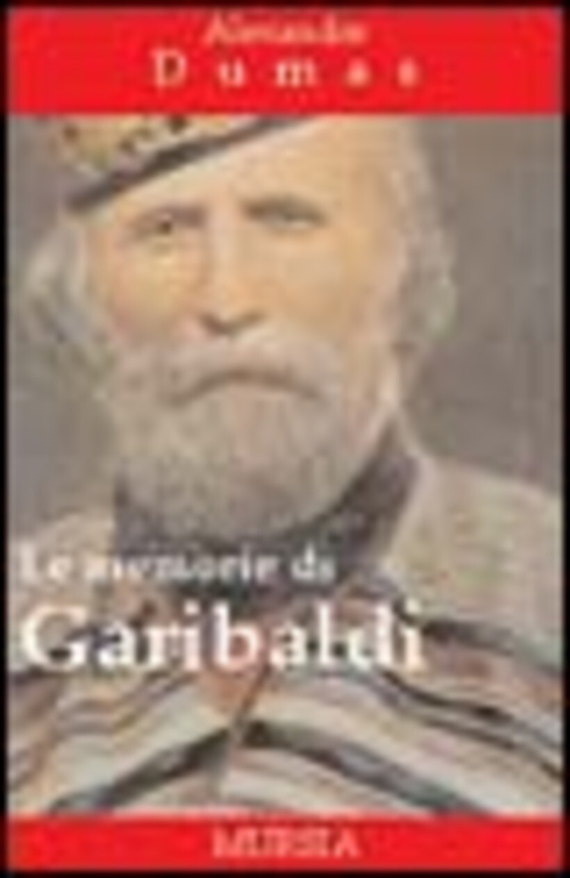 MEMORIE DI GARIBALDI (LE) - DUMAS ALEXANDRE 9788842529965