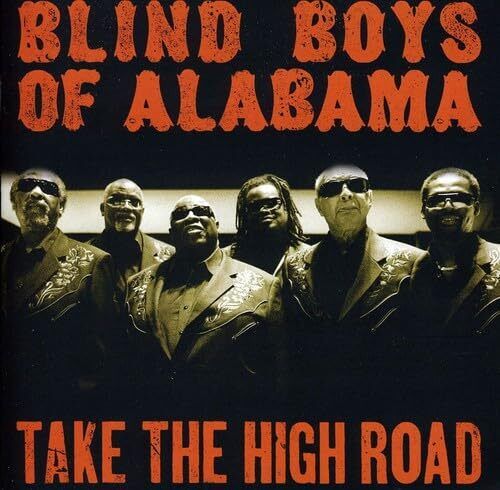 Blind Boys of Alabama Take the High Road CD PRPCD080 NEW