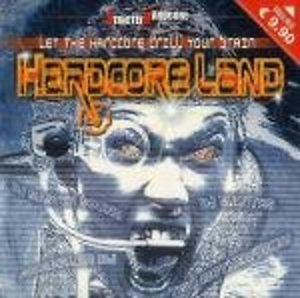 HARDCORE LAND  DANCE-HOUSE-ELETTRONICA-TRIPHOP