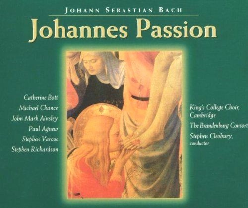 Bach: Passione San Giovanni / Kings College, Stephen Cleobury - CD