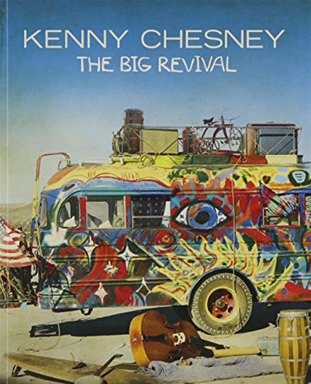 Kenny Chesney - The Big Revival (Limited Zinepak Ed) - AA.VV. (Audio Cd)