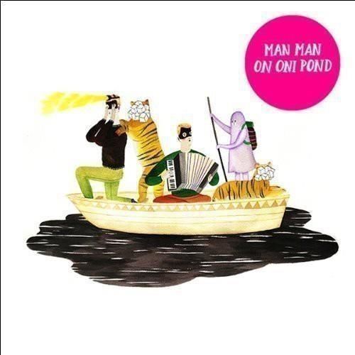 Audio Cd Man Man - On Oni Pond