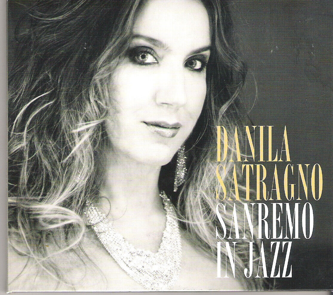 DANILA SATRAGNO - Sanremo in jazz - CD new