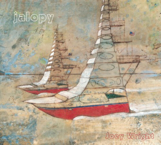 Joey Wright Jalopy (CD) Album