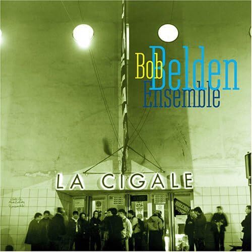 Bob Belden La Cigale (CD) Album
