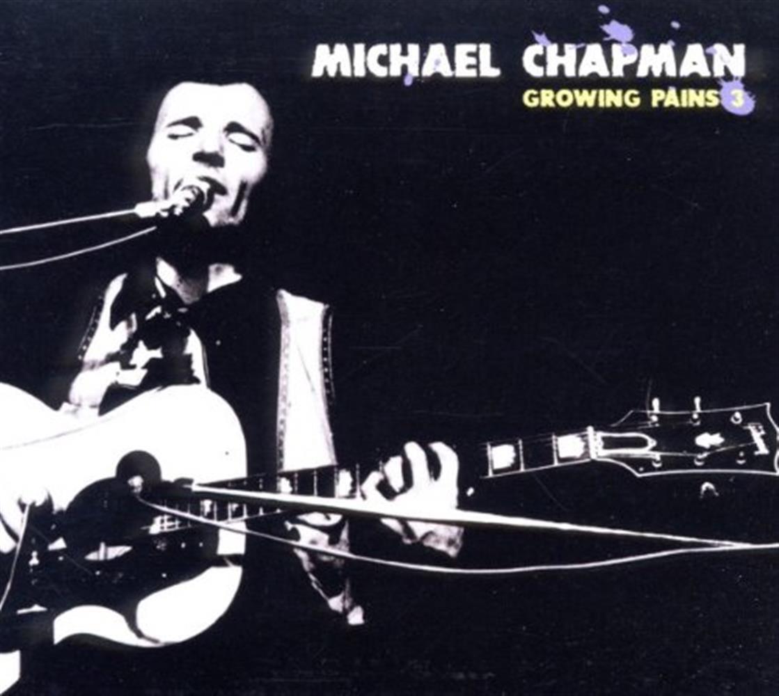 Michael Chapman - Growing Pains 3 - AA.VV. (Audio Cd)