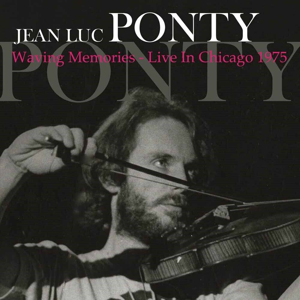 JEAN-LUC PONTY - WAVING MEMORIES - LIVE IN CHICAGO 1975