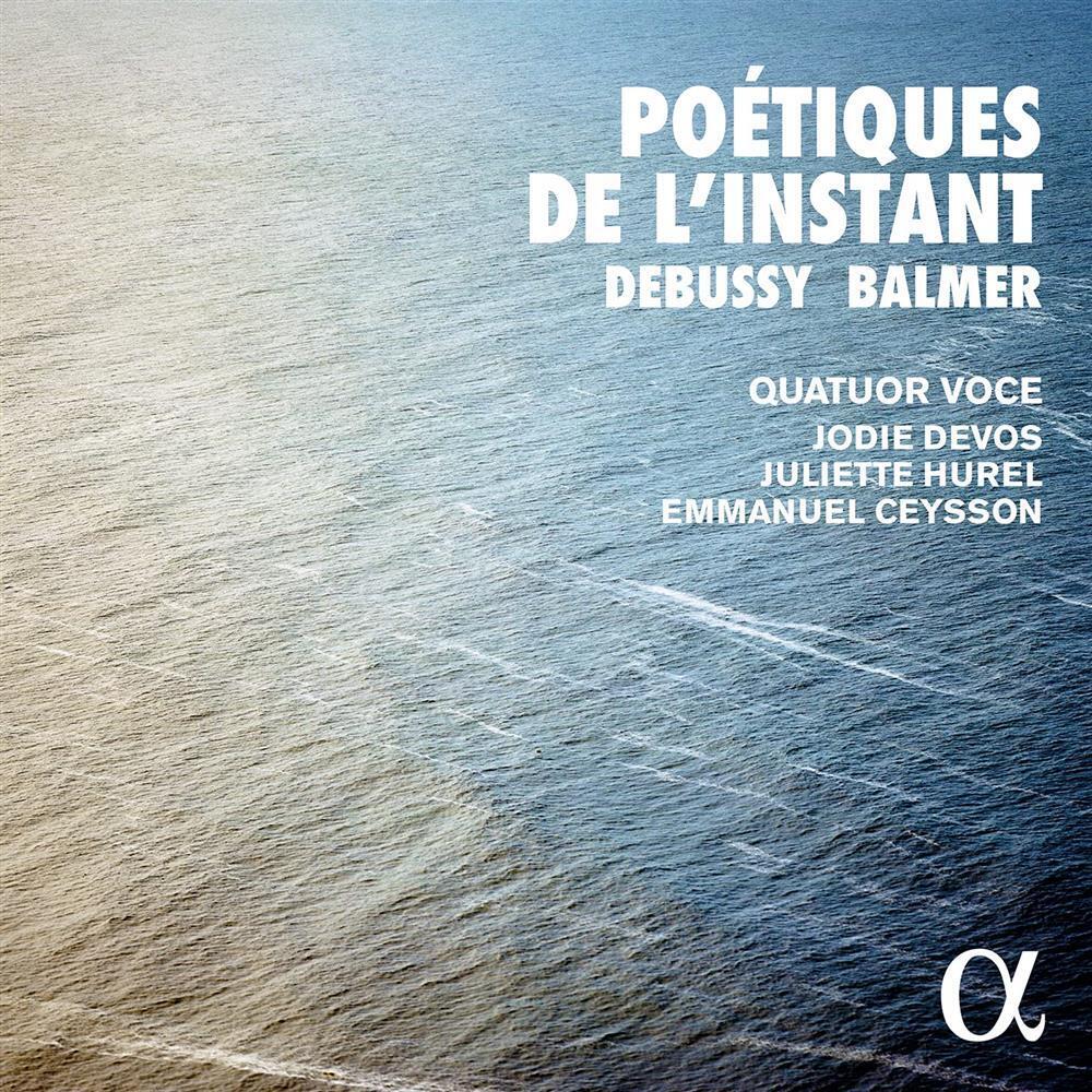 Poetiques De L'Instant: Debussy, Balmer - AA.VV. (Audio Cd)