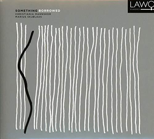 LWC1188 Christiania Mannskor, Marius Skjolaas Something Borrowed CD LWC1188 NEW