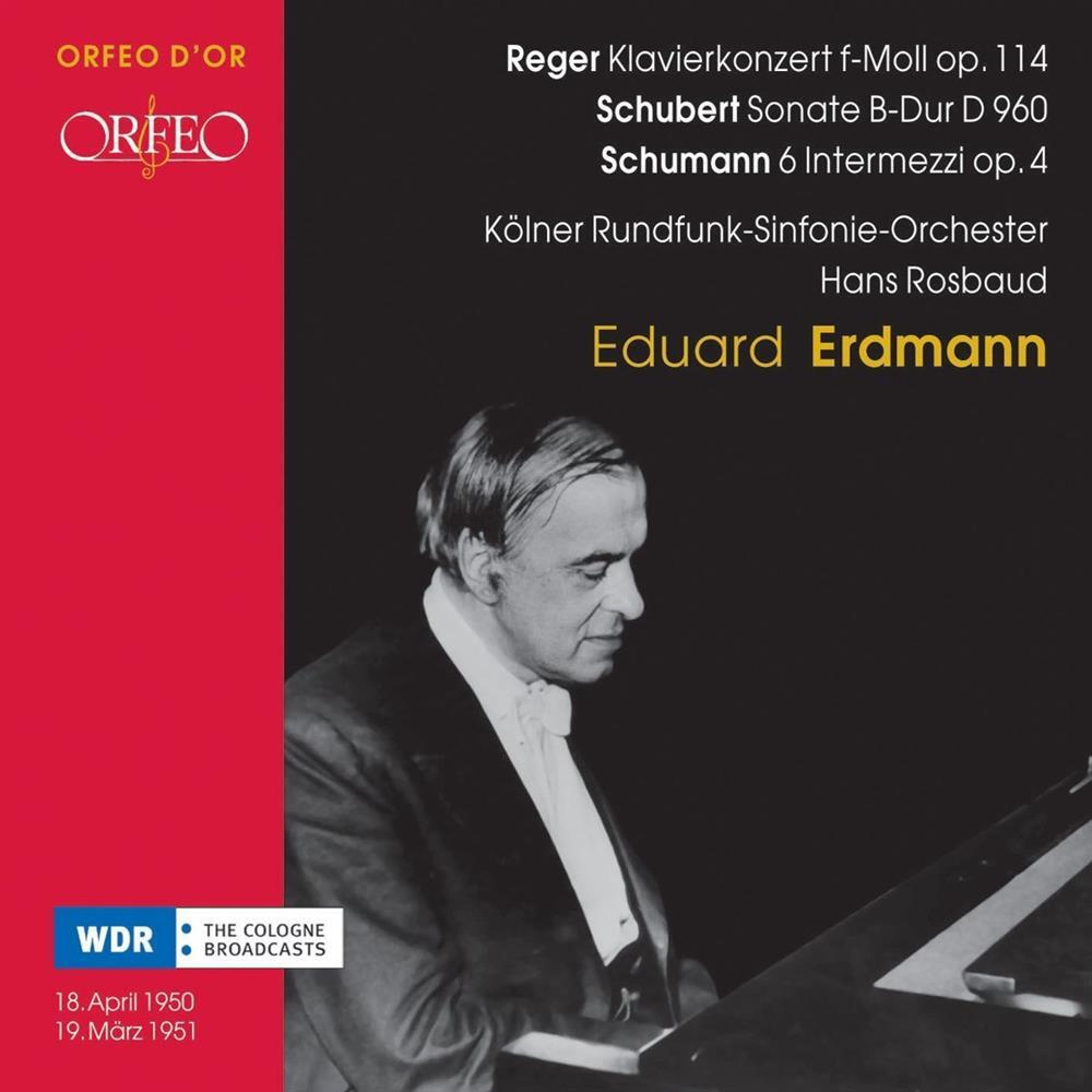 Max Reger / Franz Schubert / Robert Schumann - Eduard Erdmann: ... (Audio Cd)