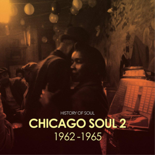 Various Artists Chicago Soul 1962-1965 - Volume 2 (CD) Album