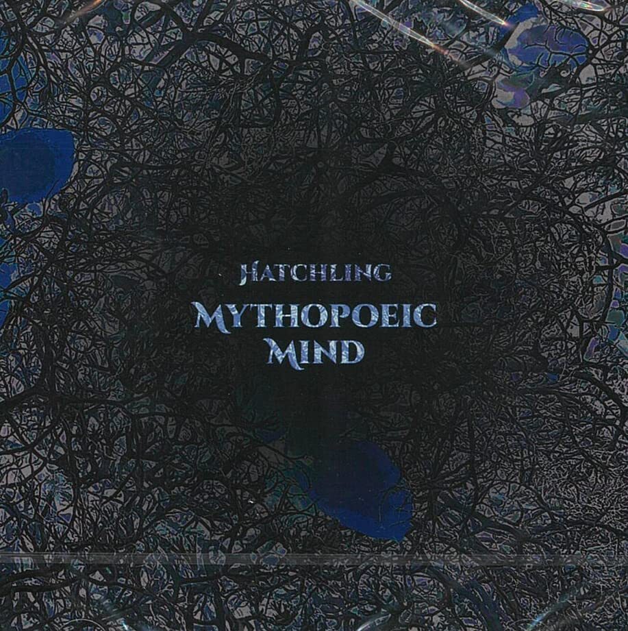 Mythopoeic Mind Hatchling (CD) Album