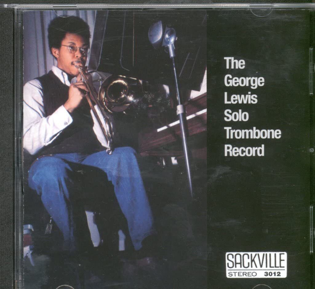 George Lewis (Clarinet) Solo Trombone Record (CD)