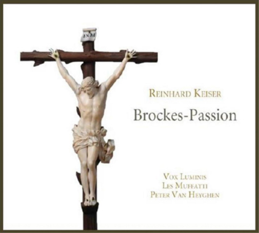 Reinhard Keiser Reinhard Keiser: Brockes-Passion (CD) Album