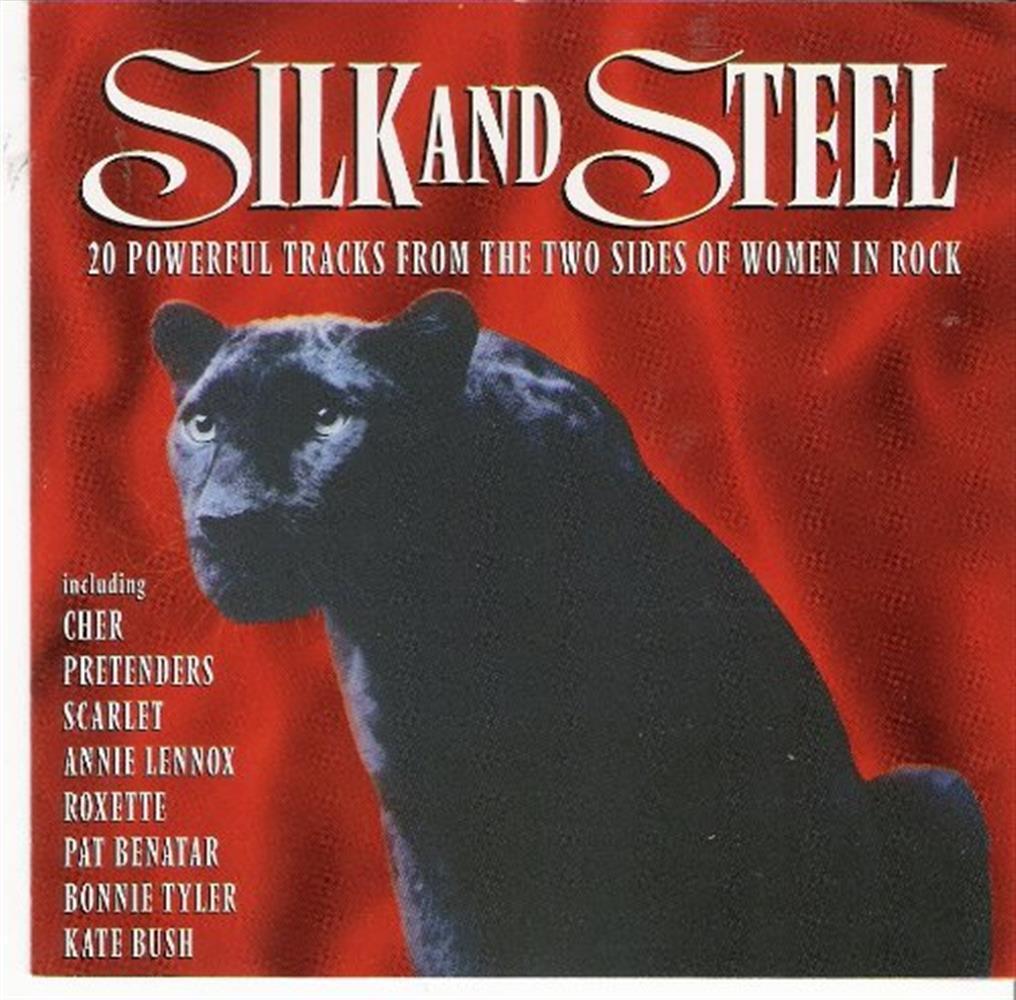 Silk And Steel: 20 Powerful Tracks From The Two Sides Of Women ... (Audio Cd)