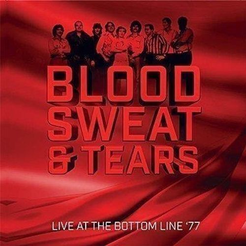 Audio Cd Blood, Sweat & Tears - Live At The Bottom Line '77 (2 Cd)
