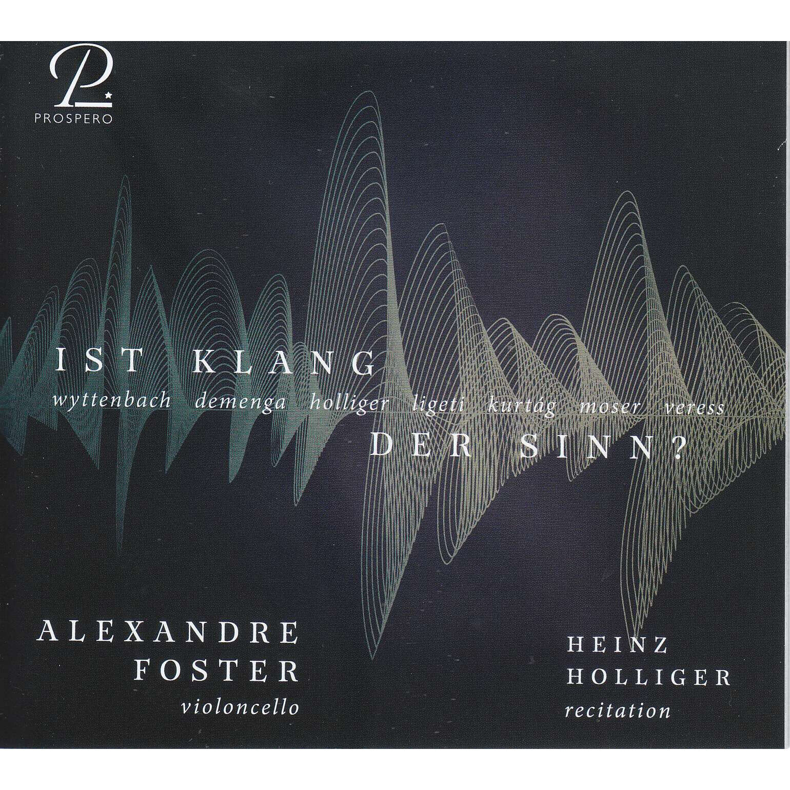 Ist Klang Der Sinn? - Contemporary Works For Cello (Cd)