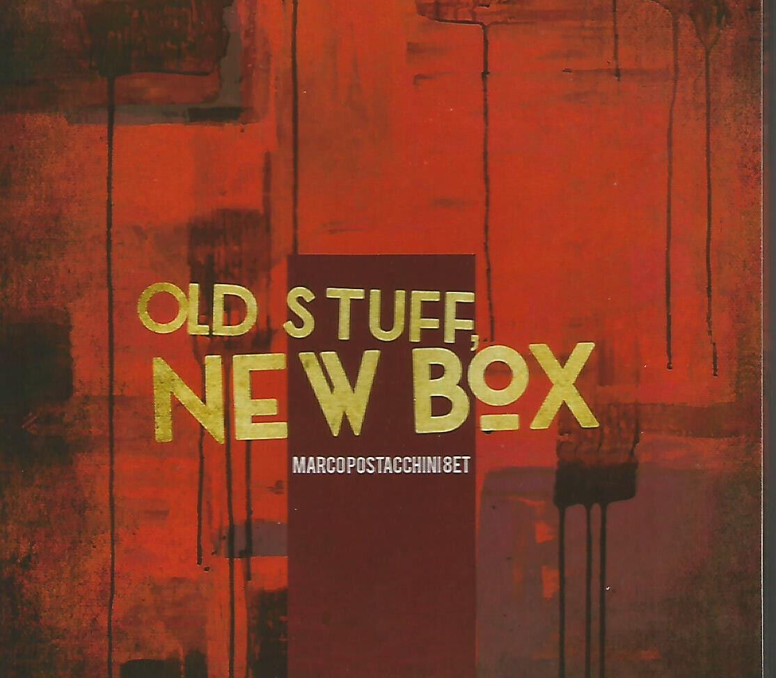 MARCO POSTACCHINI 8ET - Old stuff new box - CD new