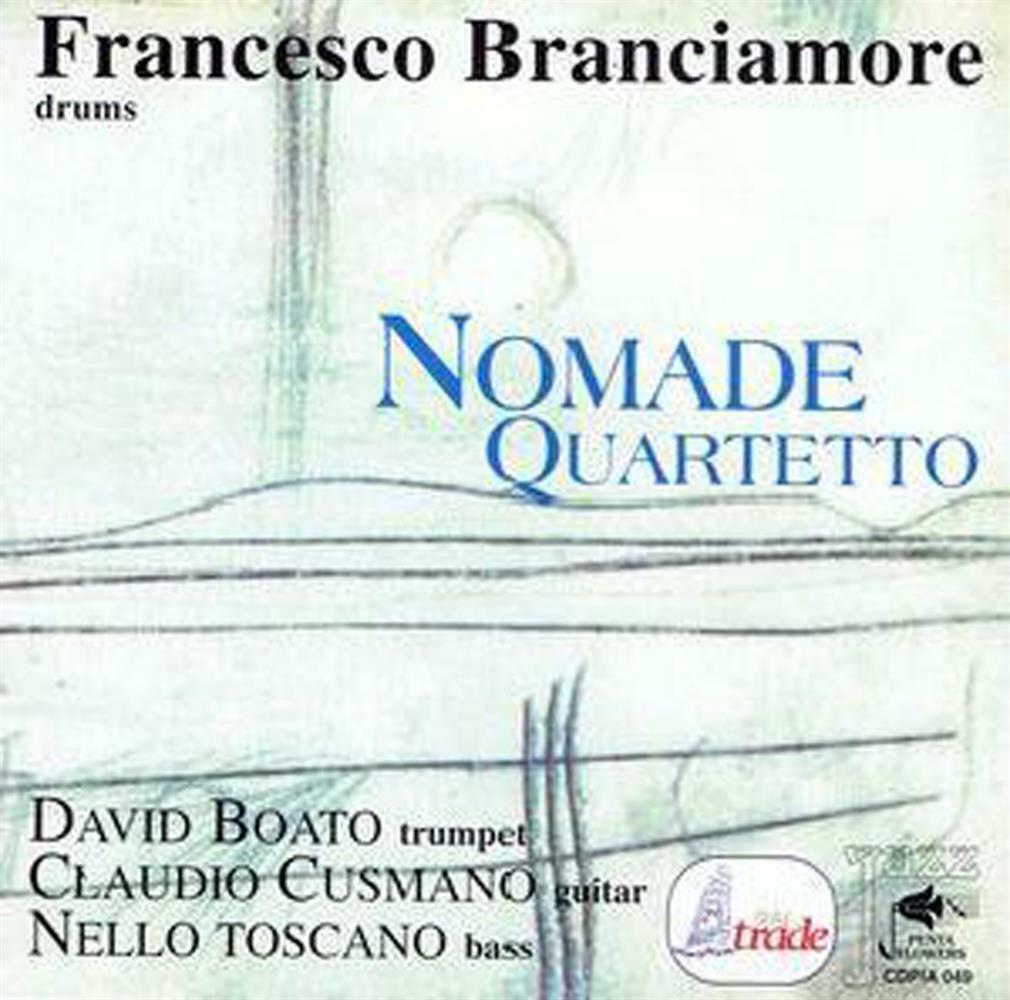 Francesco Branciamore - Nomade Quartetto - AA.VV. (Audio Cd)