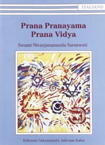9788886468169 Prana Pranayama Prana Vidya - Niranjanananda Paramahansa