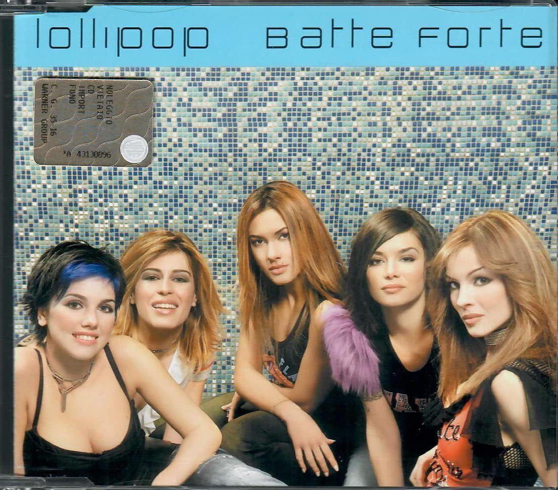 Lollipop Lollipop Batte Forte (CD)