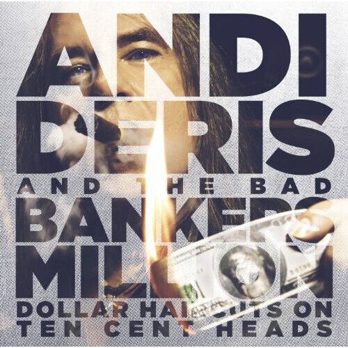 Deris Andi & Bad Bankers - Million Dollar Haircuts On Ten Cent Heads