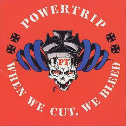Powertrip When We Cut, We Bleed (CD) Album
