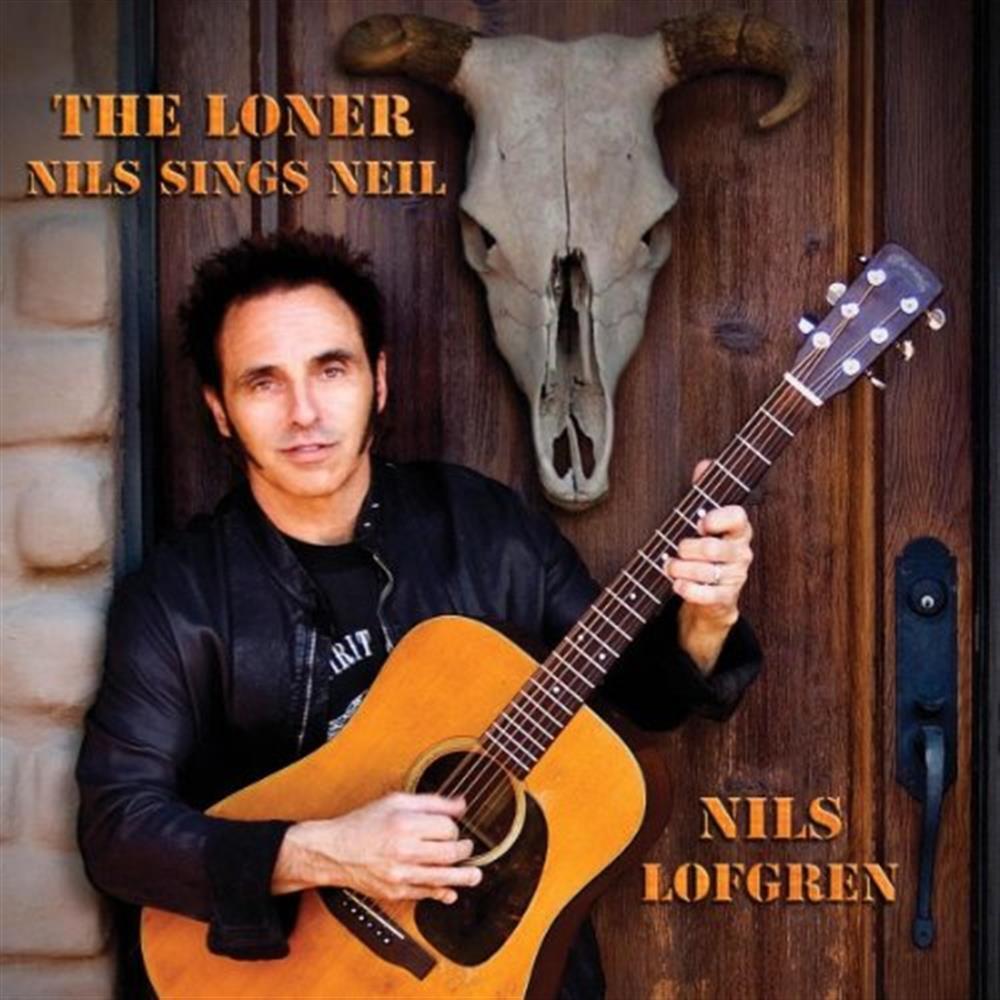 Nils Lofgren - The Loner Nils Sings Neil - AA.VV. (Audio Cd)