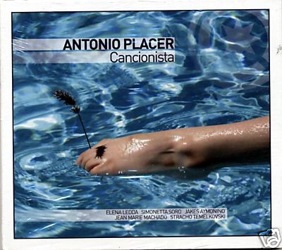 ANTONIO PLACER - CANCIONISTA - CD NUOVO / ELENA LEDDA