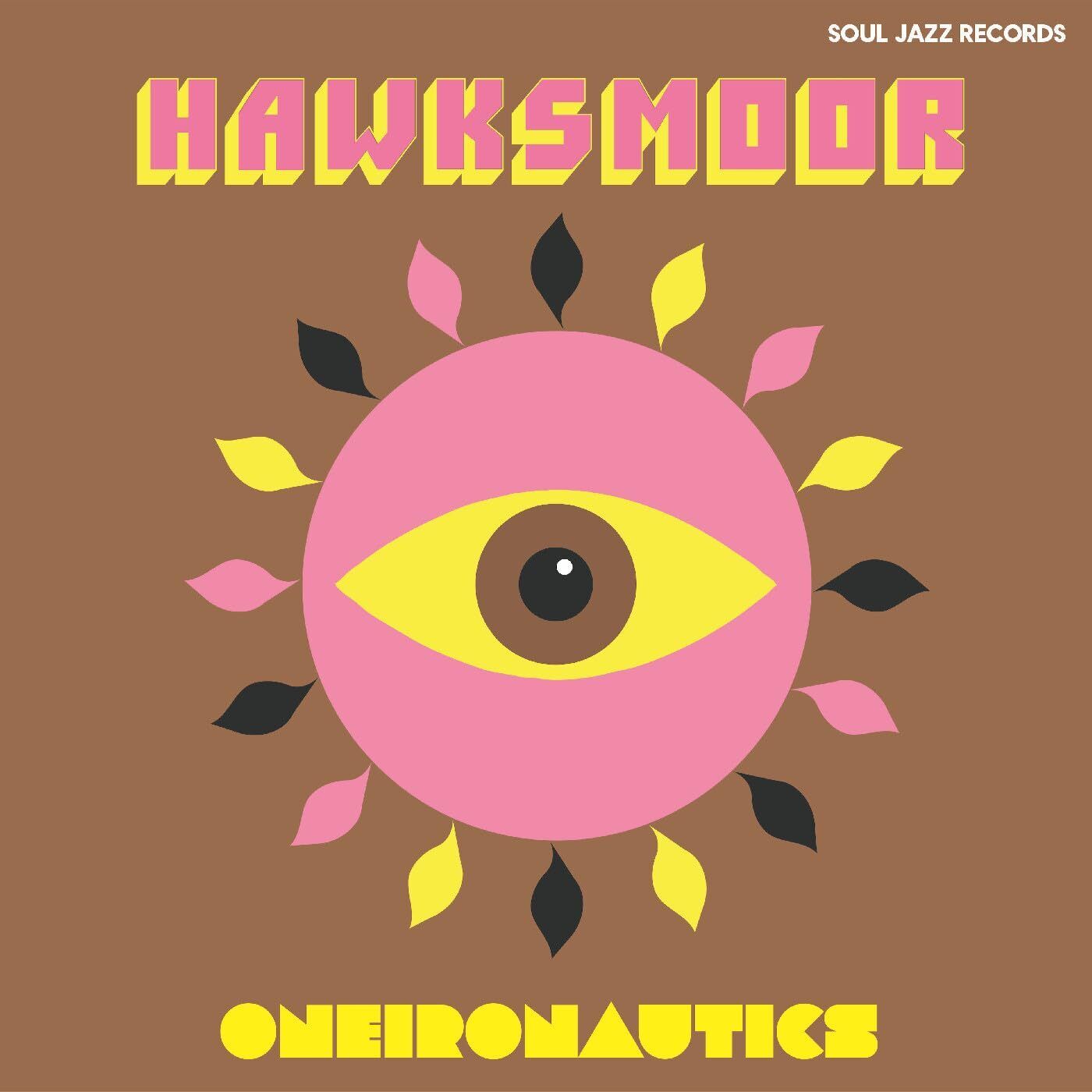 Hawksmoor Oneironautic LP Vinyl SJRLP554 NEW