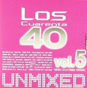 LOS CUARENTE UNMIXED VOL.5  CD