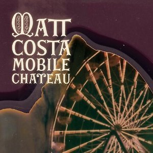 Costa Matt - Mobile Chateau