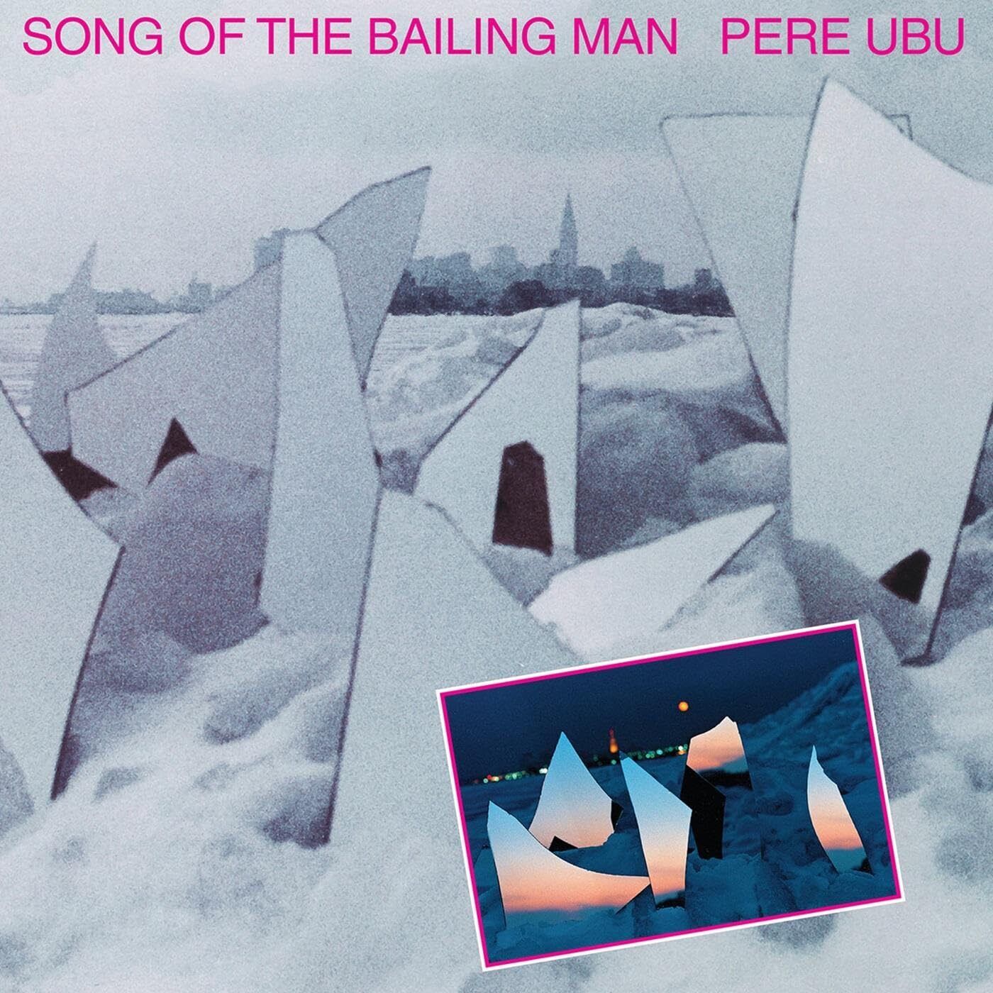Pere Ubu Song of the Bailing Man LP Vinyl NEW