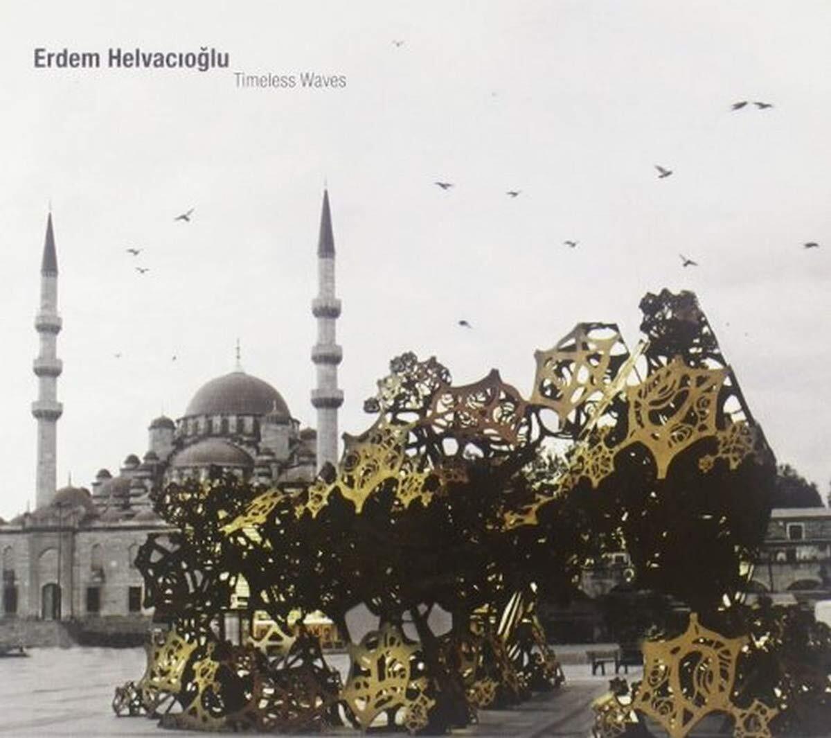 Erdem Helvacoglu Timeless Waves (CD) Album