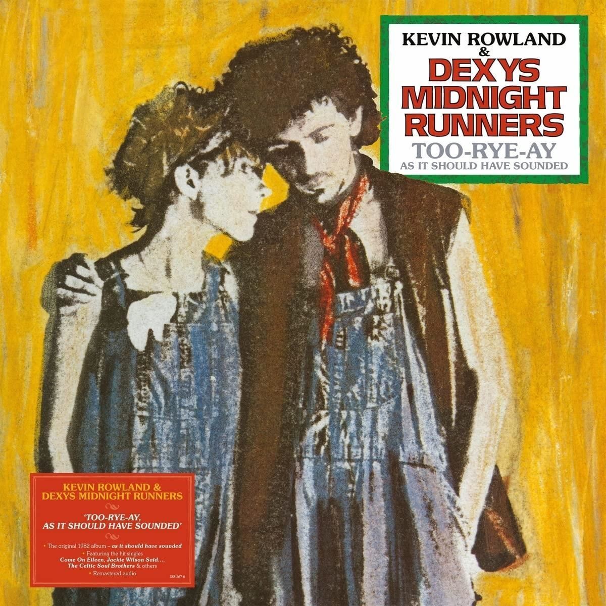 Vinile Kevin Rowland & Dexys Midnight Runners - Too-Rye-Ay (40th Anniversary)