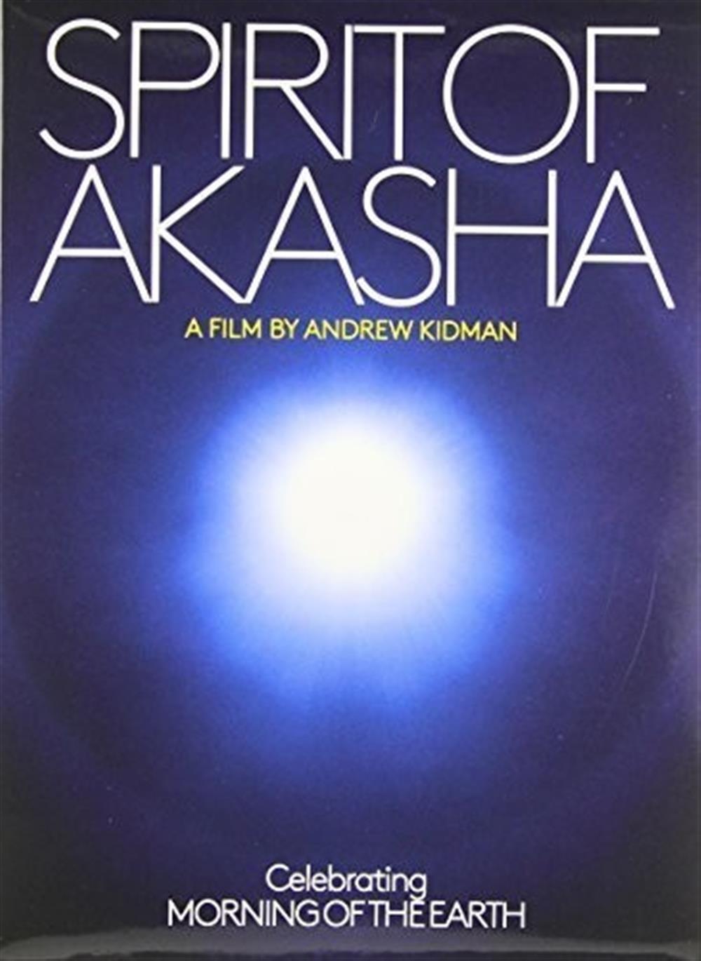 Spirit Of Akasha (Original Film Soundtrack) (Celebrating Mornin... (Audio Cd)