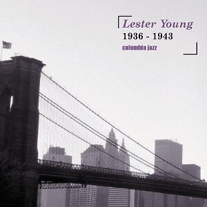 LESTER YOUNG - 1936 1943  CD