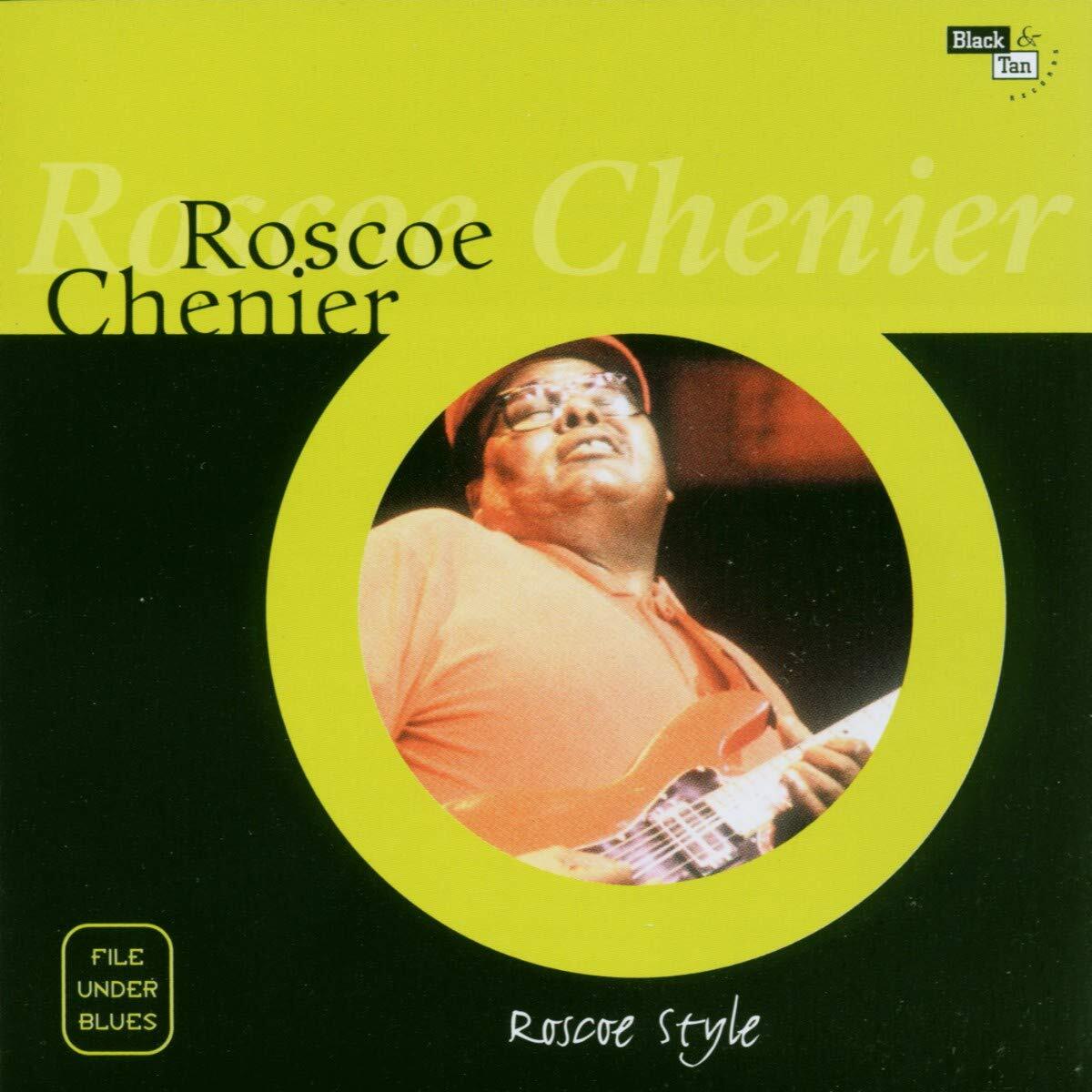 Roscoe Chenier Roscoe Style (CD) Album