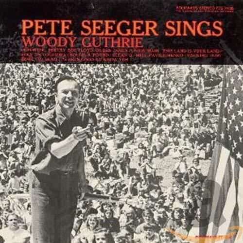Pete Seeger Pete Seeger Sings Woody Guthrie
