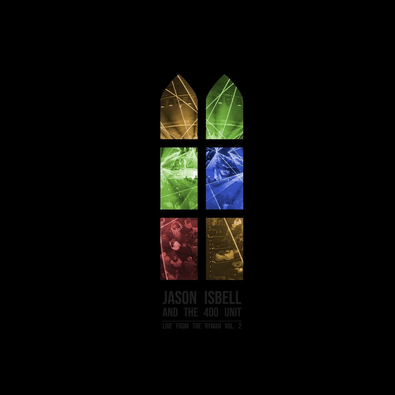 Vinile Jason Isbell And The 400 Unit - Live From The Ryman 2 (2 Lp)