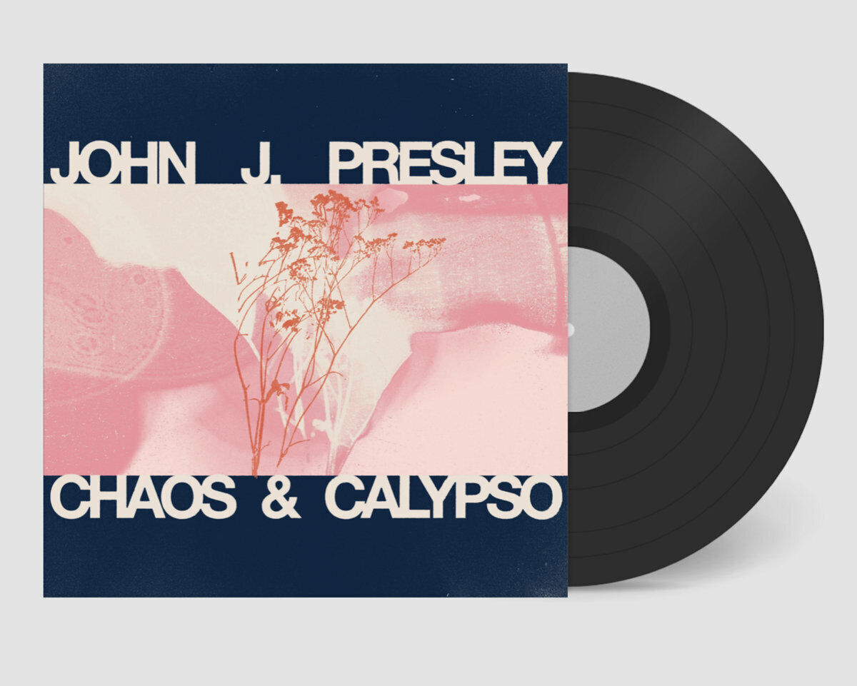 John J. Presley Chaos & Calypso (Vinyl LP) 12" Album
