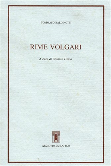 Baldinotti,Tommaso. - Rime volgari.